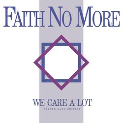Cover of We Care a Lot (Deluxe Band Edition Remastered)