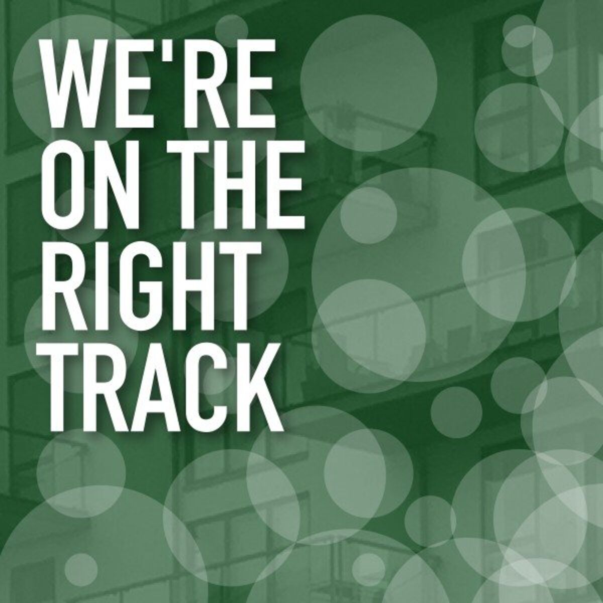 Album cover of We're on the Right Track