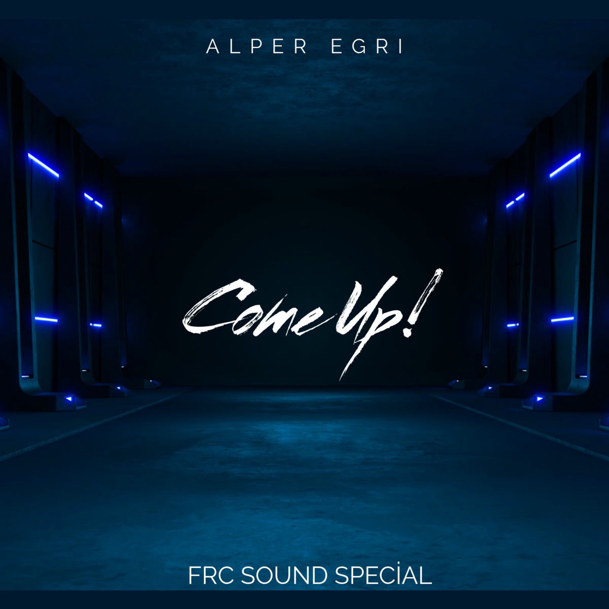 Album cover of Come Up! ( FRC Sound Special )