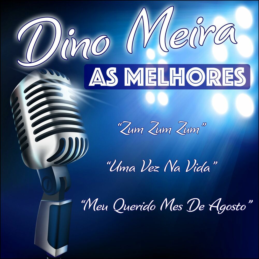 Picture of Dino Meira, As Melhores