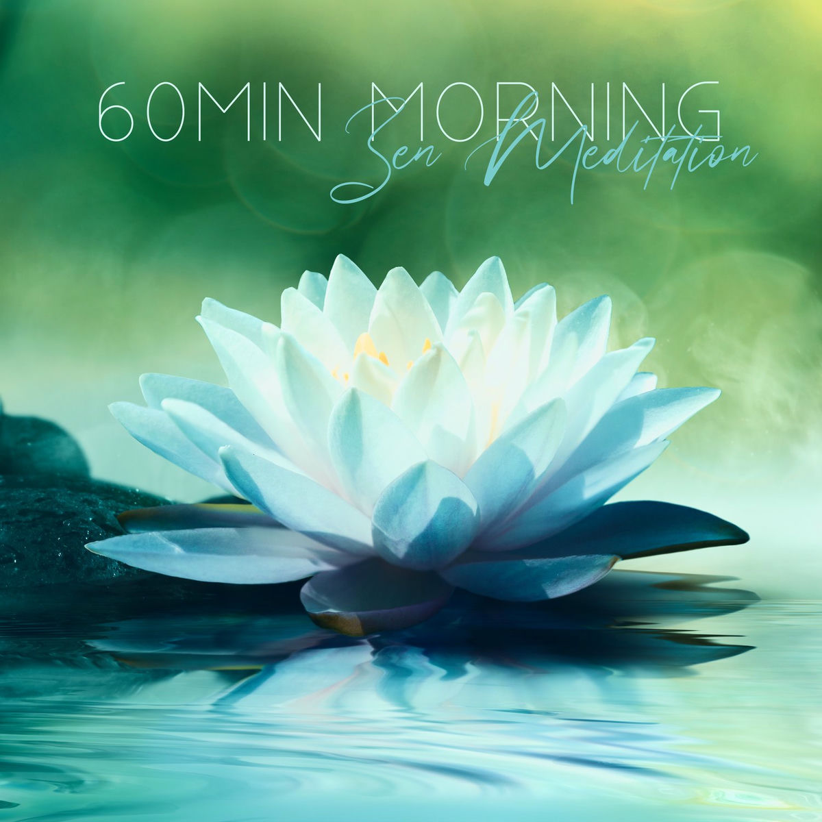 Album cover of 60Min Morning Zen Meditation: Playlist of Songs to Start Your Day & Mood Booster