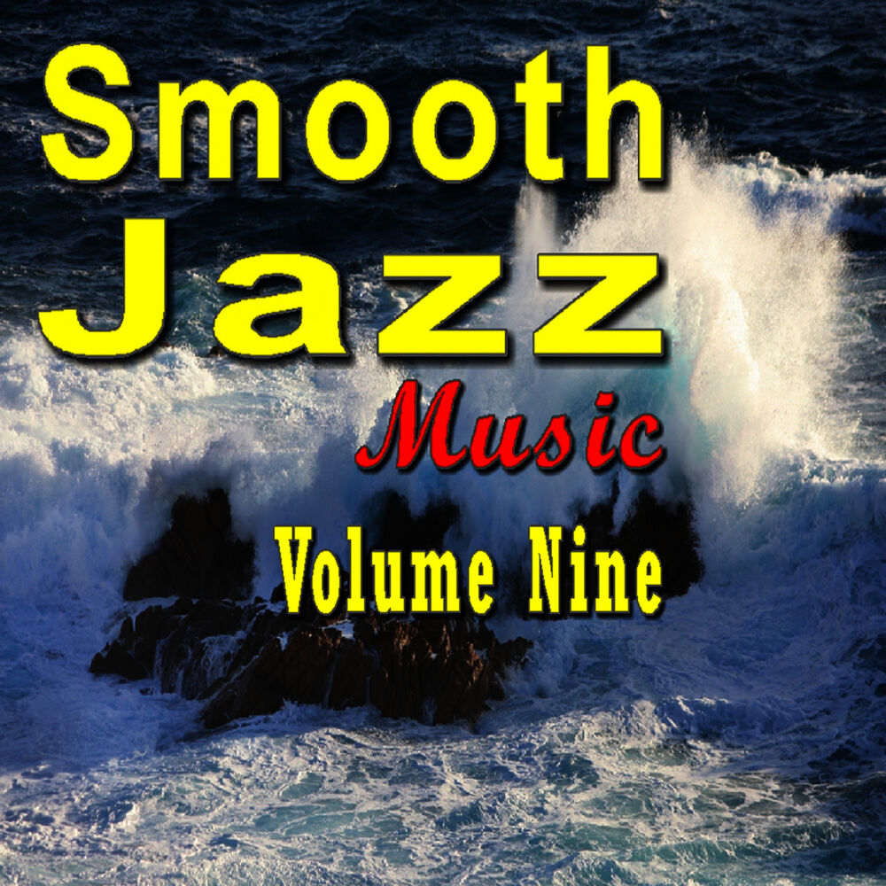 Picture of Smooth Jazz Music Vol. Nine