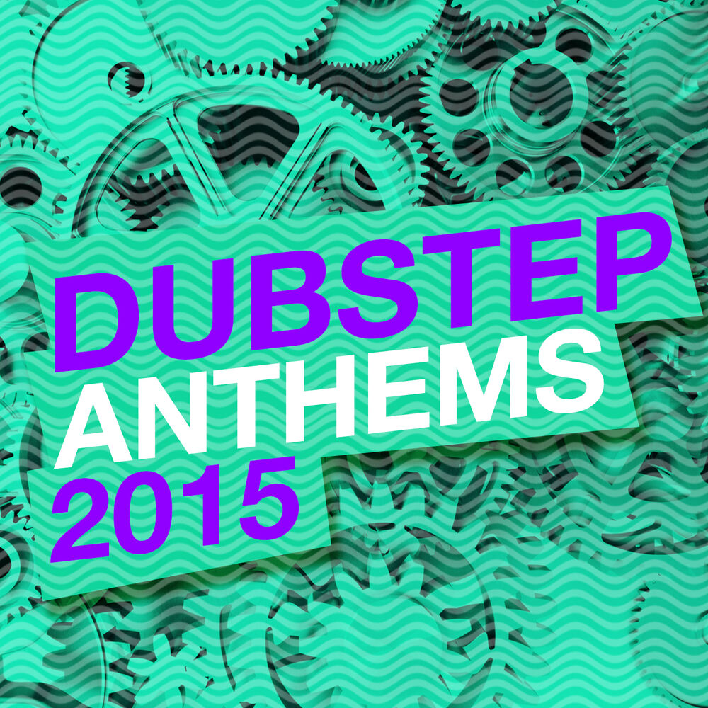 Picture of Dubstep Anthems 2015