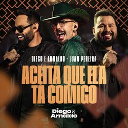 Cover of Aceita Que Ela Tá Comigo (Ao Vivo)