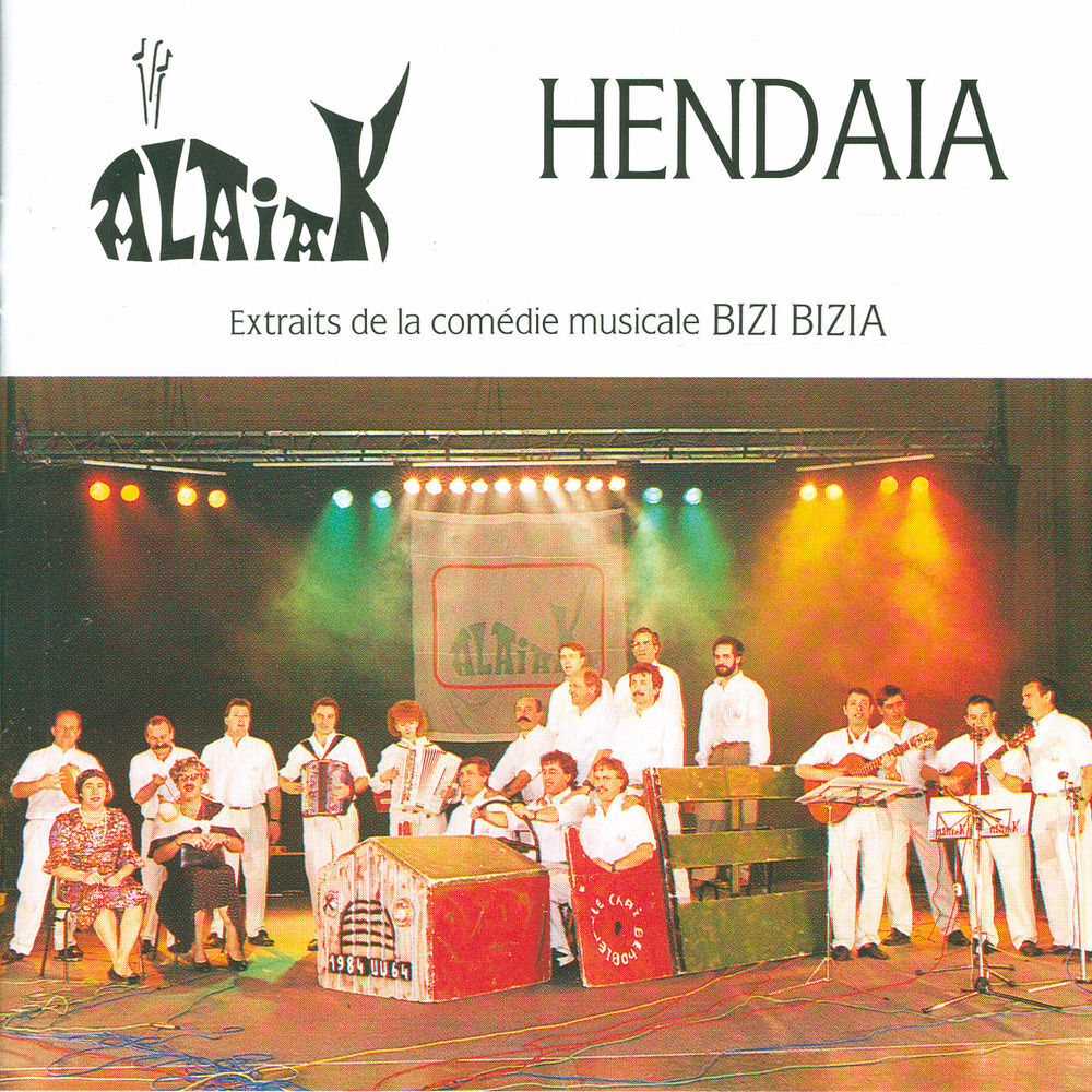 Picture of Hendaia - Extraits de la Comédie Musicale Bizi Bizia
