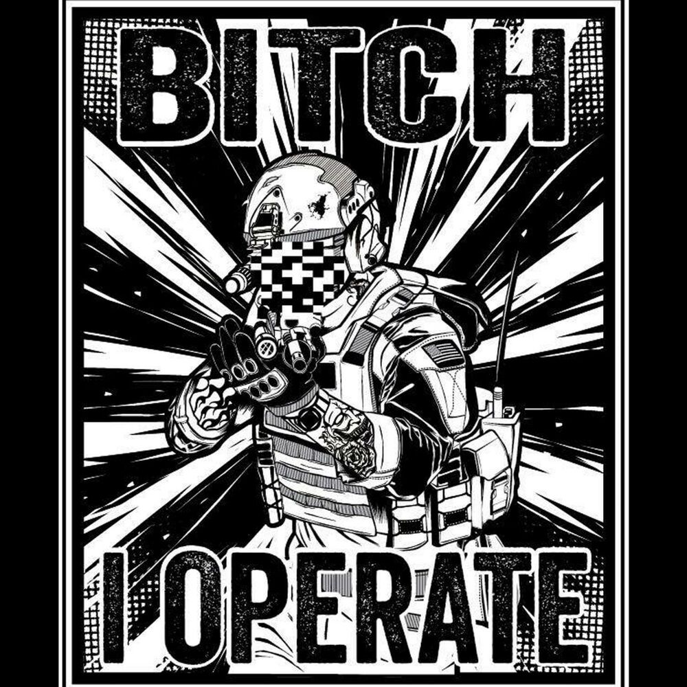 Picture of Bitch I Operate