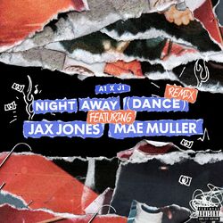 Cover of Night Away (Dance) (Jax Jones Remix)