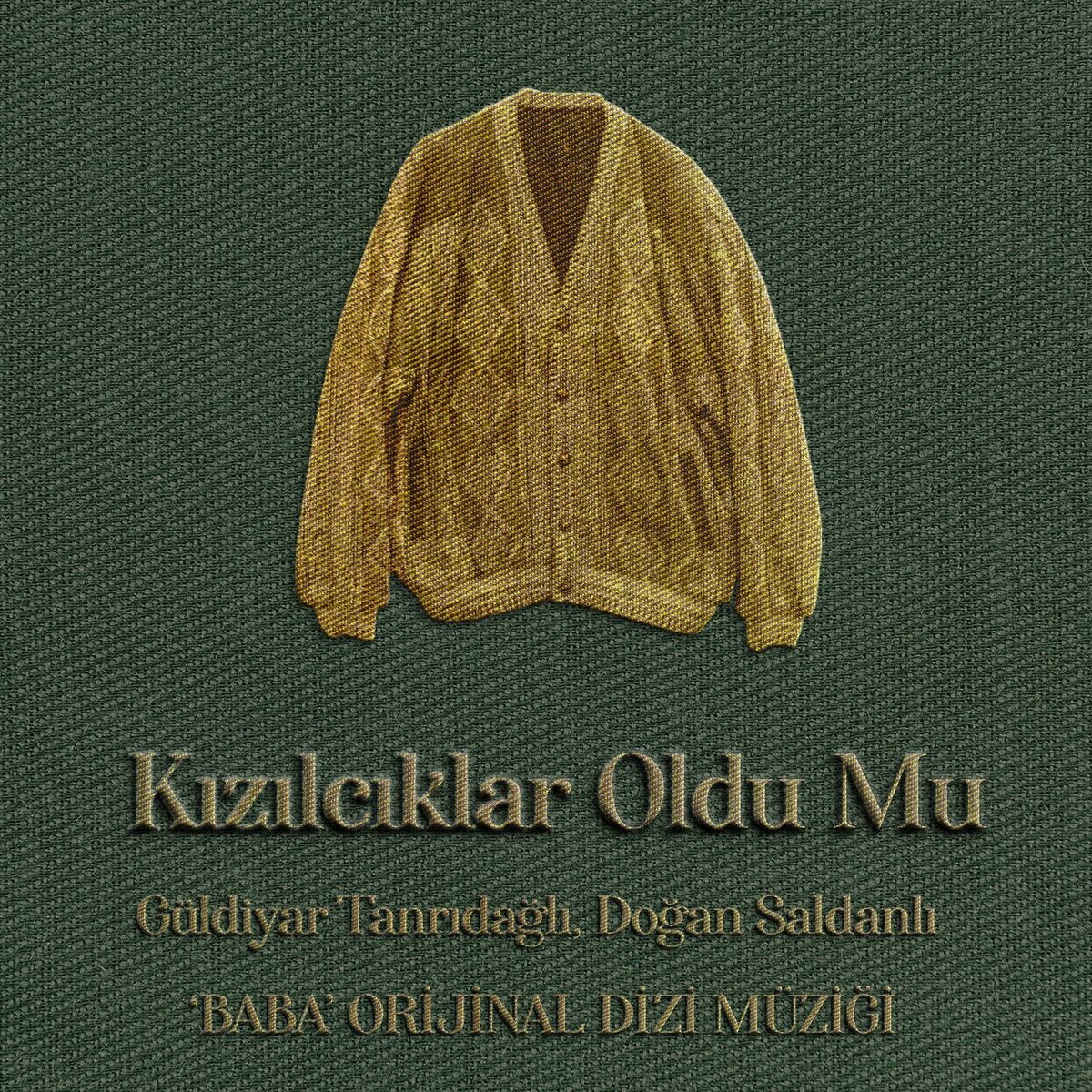 Album cover of Kızılcıklar Oldu Mu ('Baba' Orijinal Dizi Müziği)