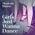 Girls Just Wanna Dance