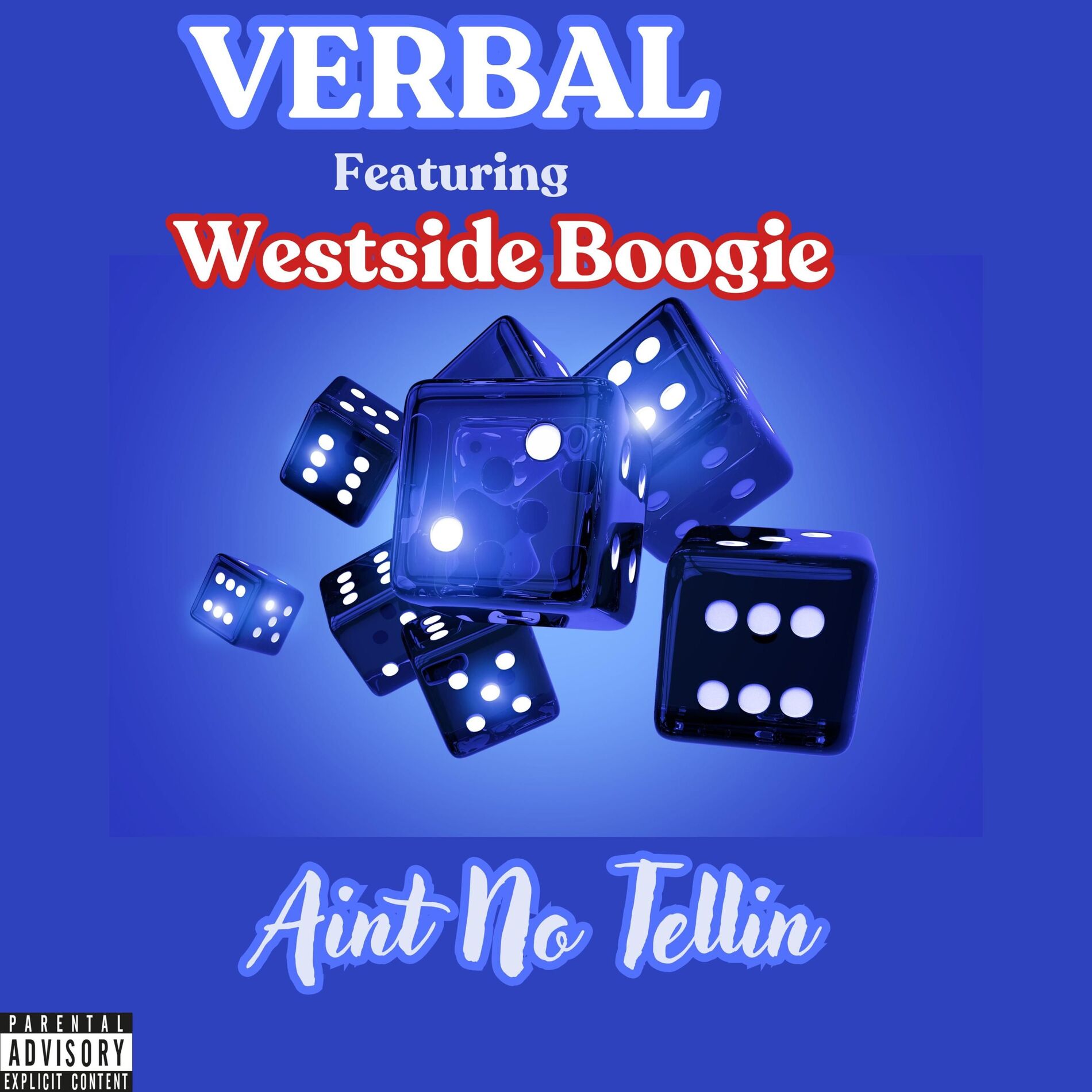 Album cover of Aint No Tellin (feat. Westside Boogie)