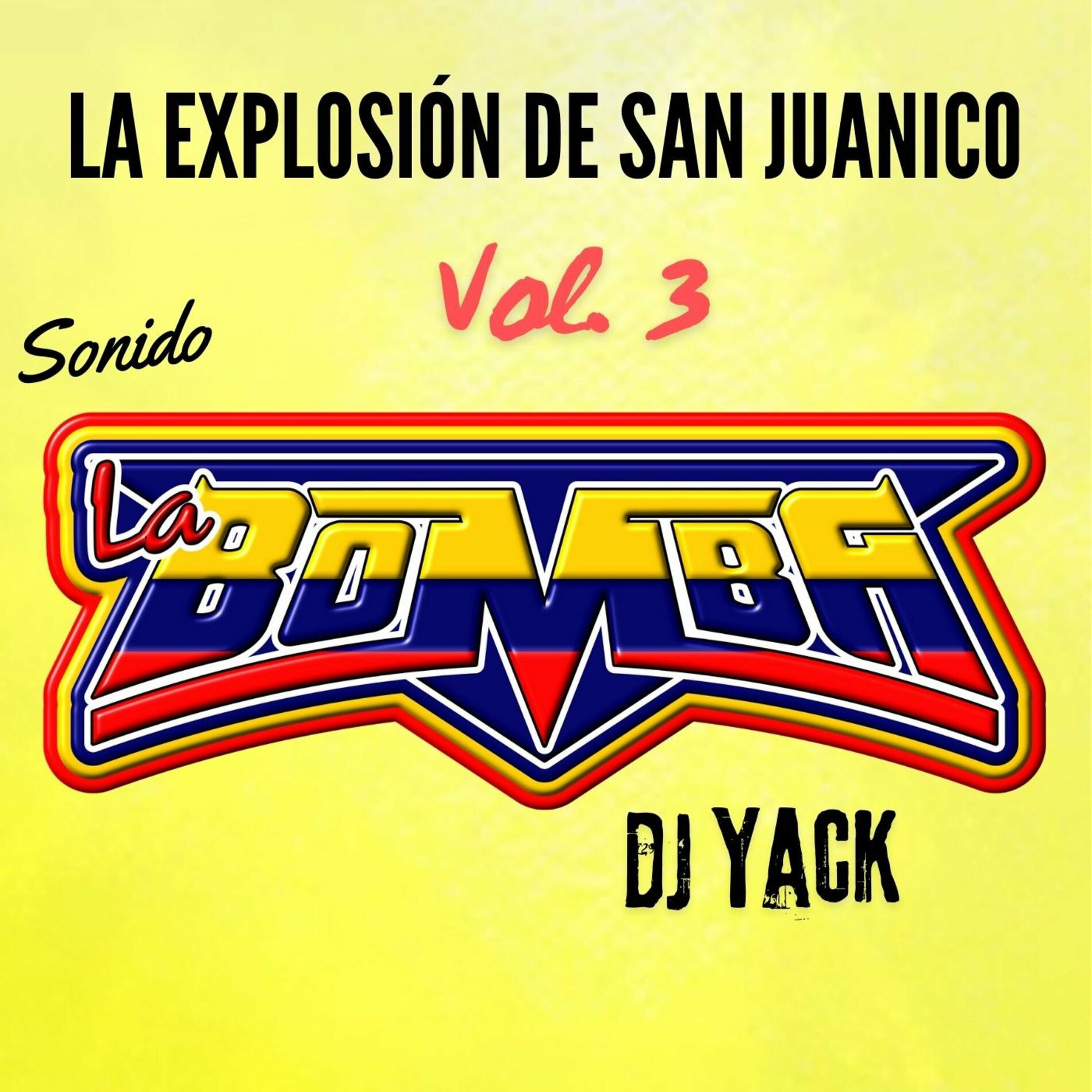 Album cover of La Explosión De San Juanico, Vol 3