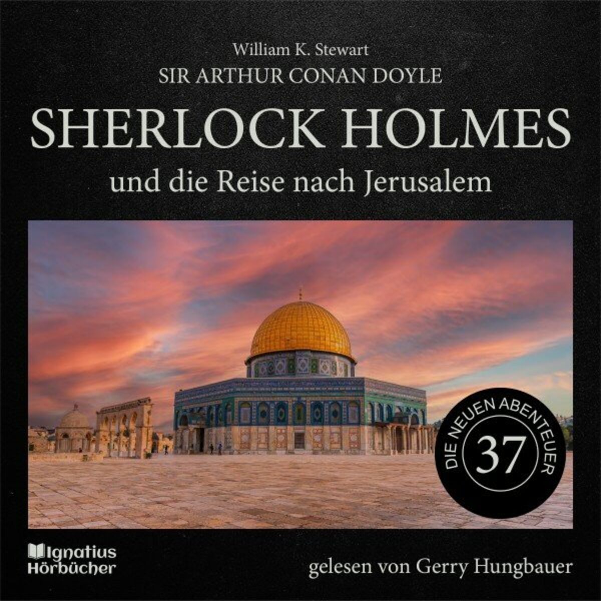 Album cover of Sherlock Holmes und die Reise nach Jerusalem (Die neuen Abenteuer, Folge 37)