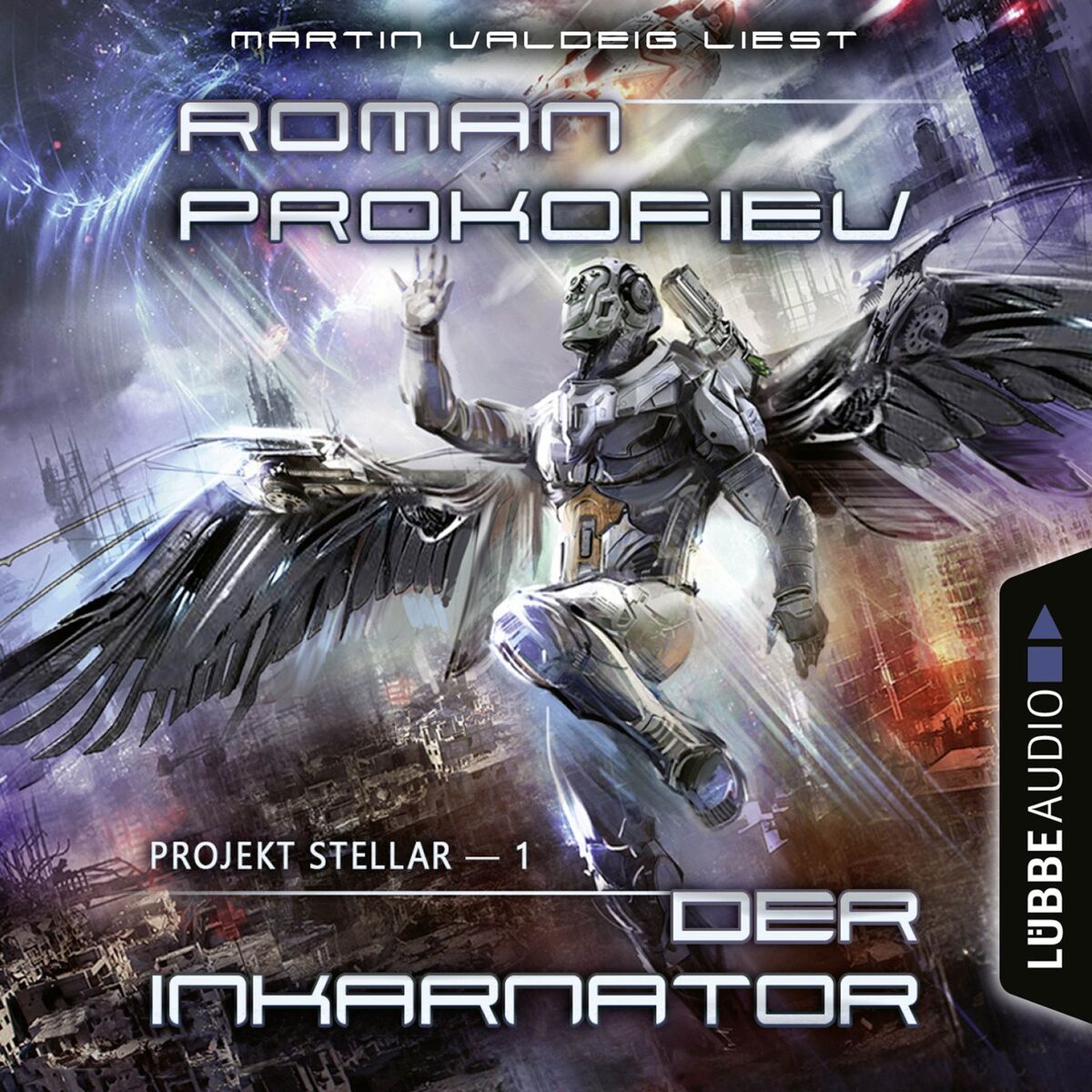 Album cover of Projekt Stellar: Der Inkarnator - Projekt Stellar, Teil 1 (Ungekürzt)