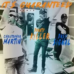 Cover of It's Guaranteed (feat. Bounty Killer & Busy Signal) (Remix)