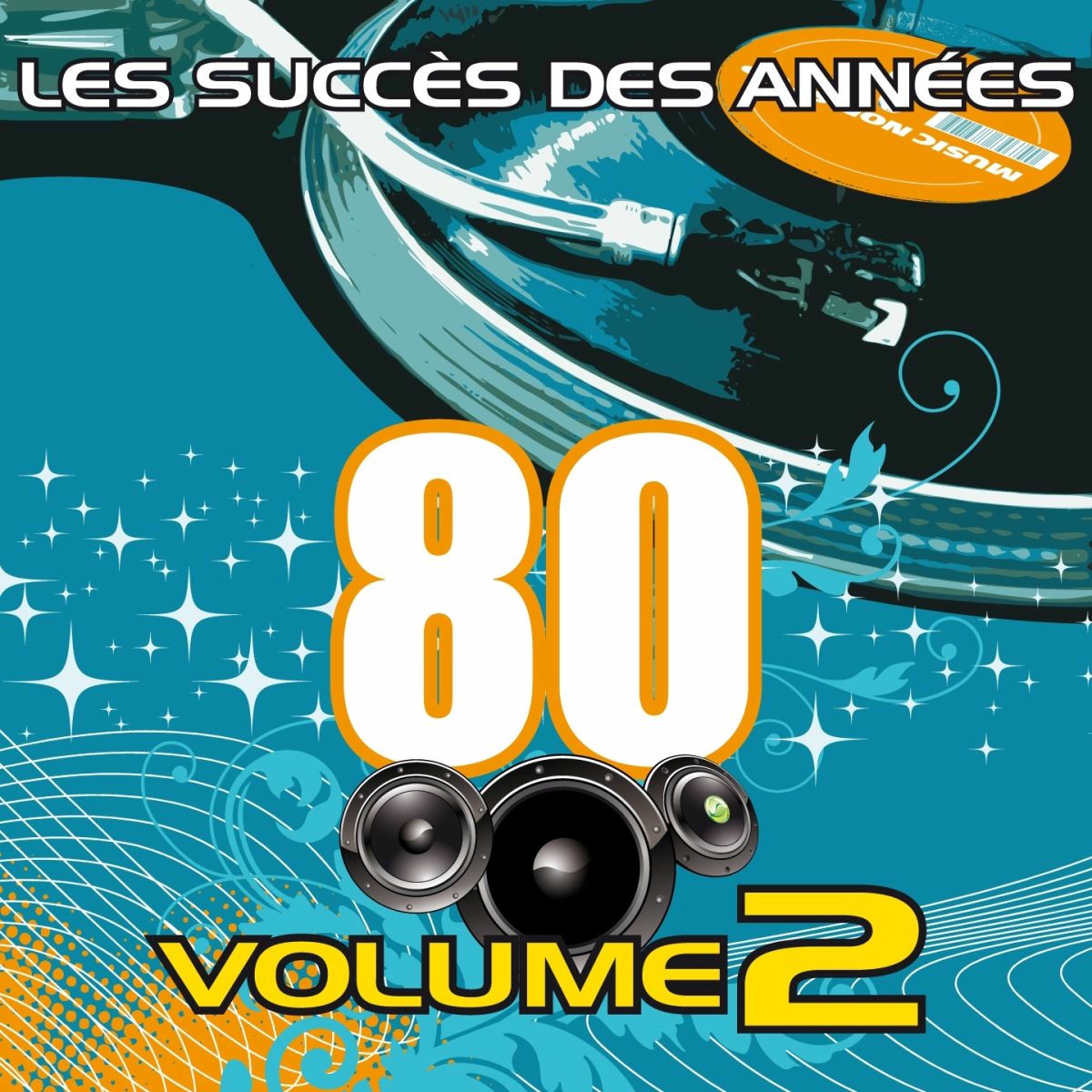 Album cover of Les Succès des Années 80, Vol. 2