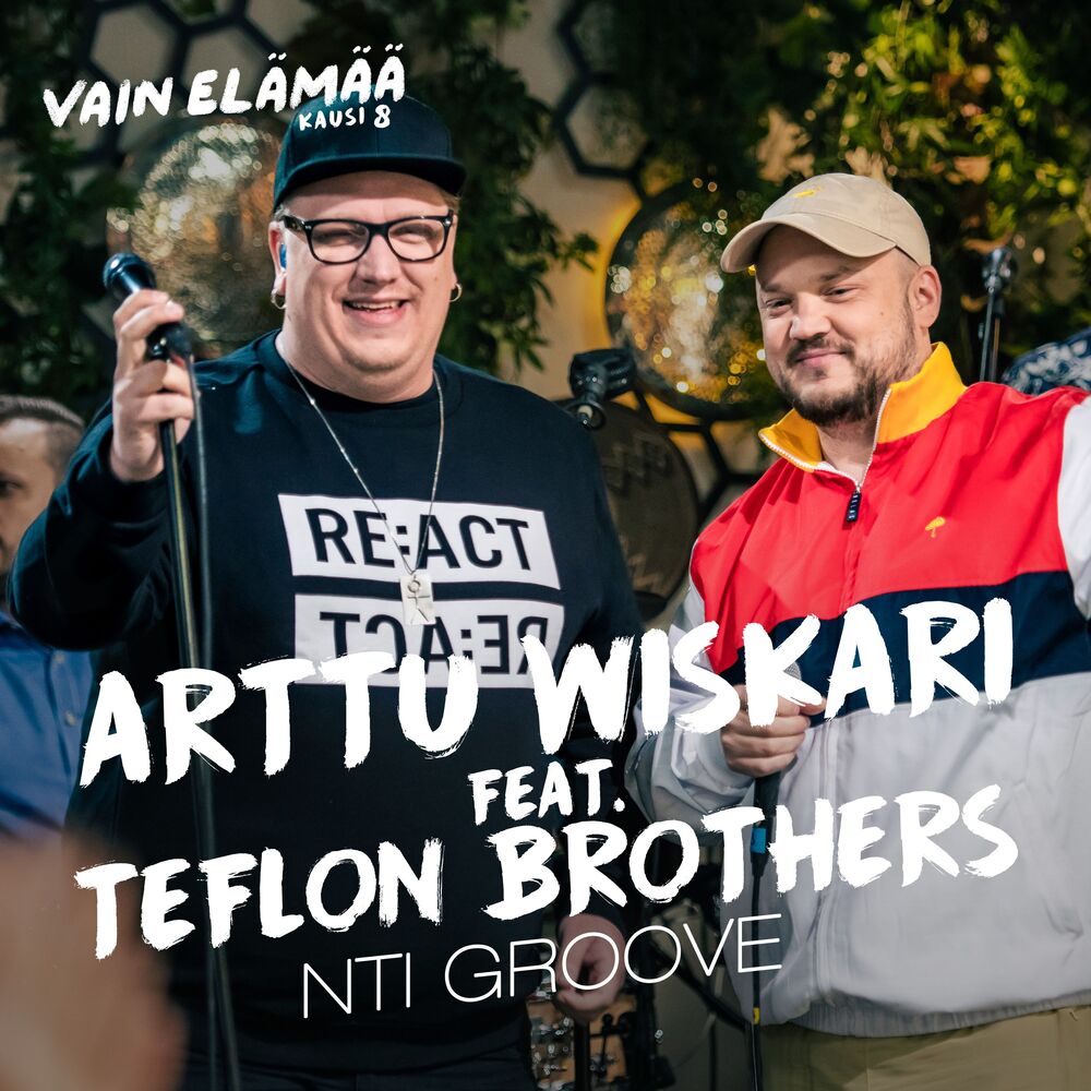 Picture of Nti Groove (feat. Teflon Brothers) [Vain elämää kausi 8]