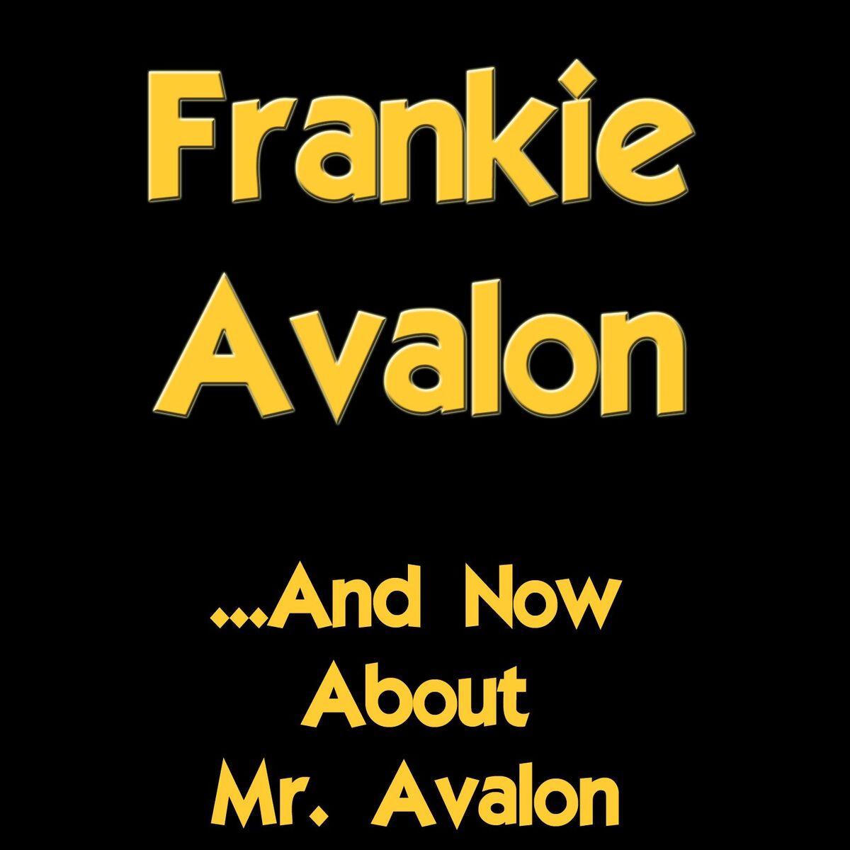 Album cover of And Now About Mr. Avalon