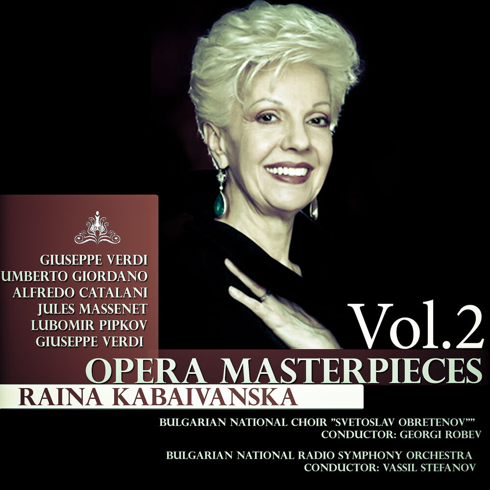 Picture of Giuseppe Verdi - Umberto Giordano - Alfredo Catalani - Jules Massenet - Lubomir Pipkov: Opera Masterpieces, Vol2