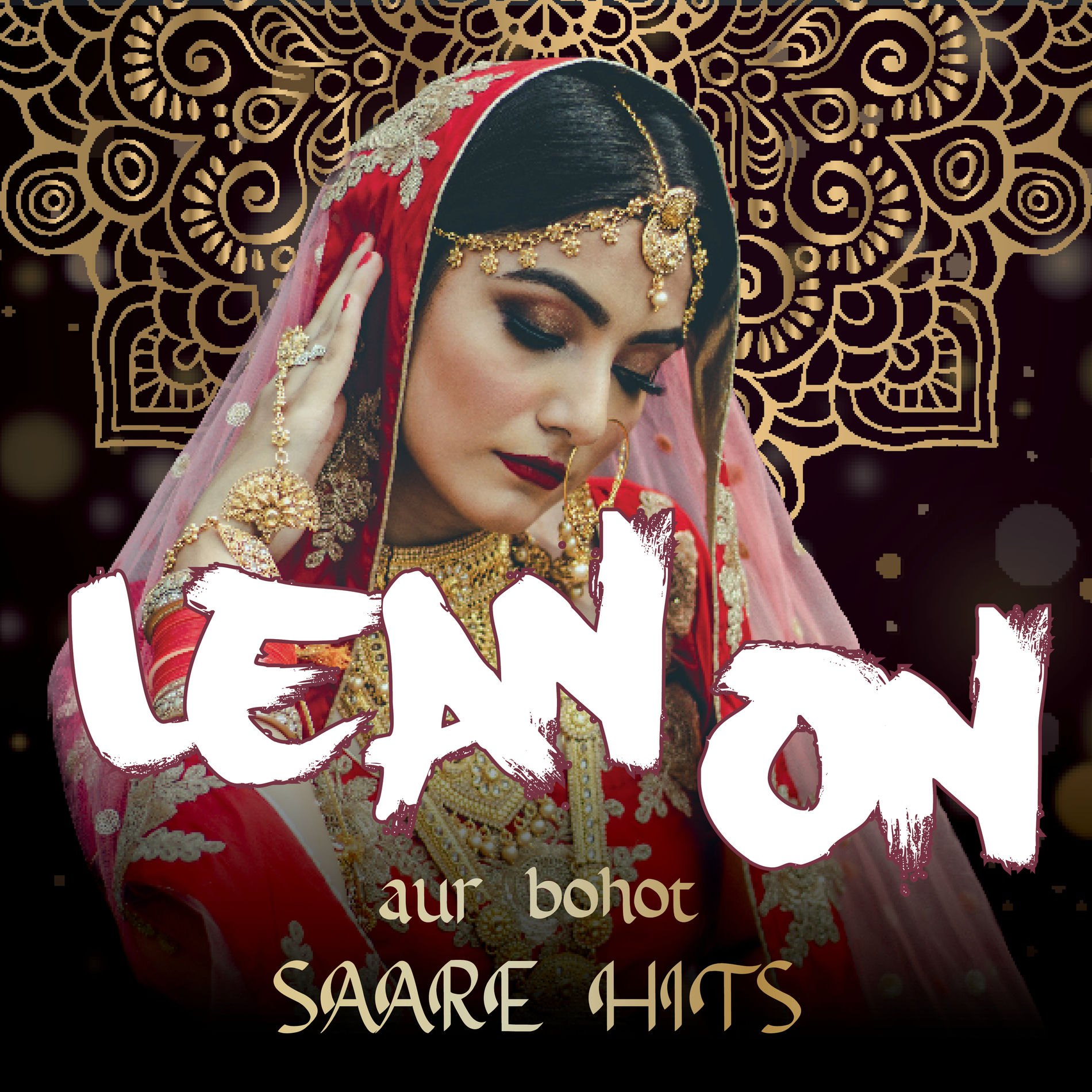 Album cover of Lean On Compilation aur bohot SAARE HITS