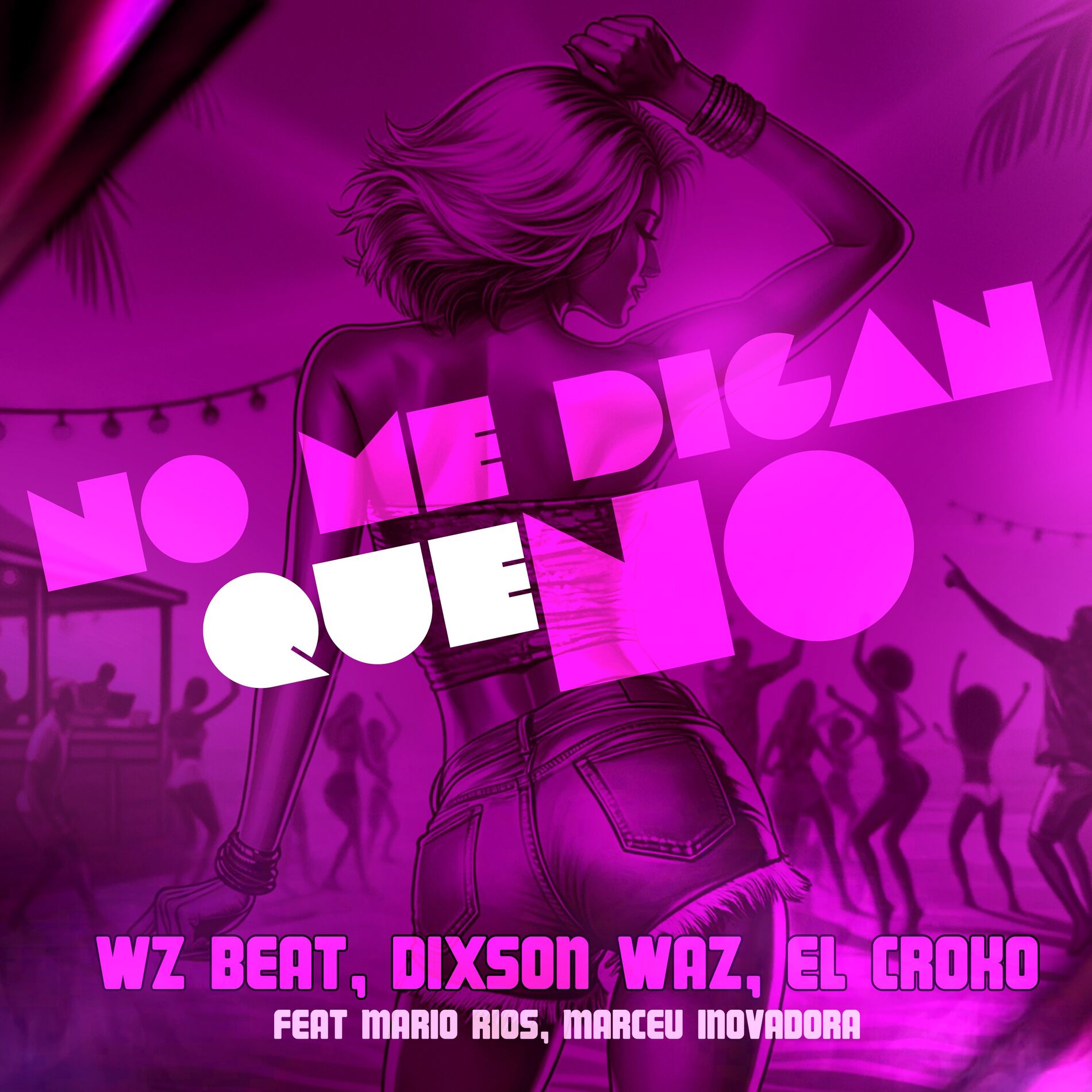 Album cover of No Me Digan Que No