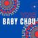 Baby Chou