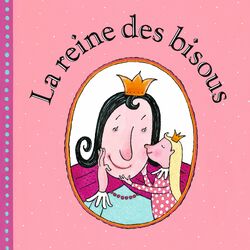 Cover of La reine des bisous