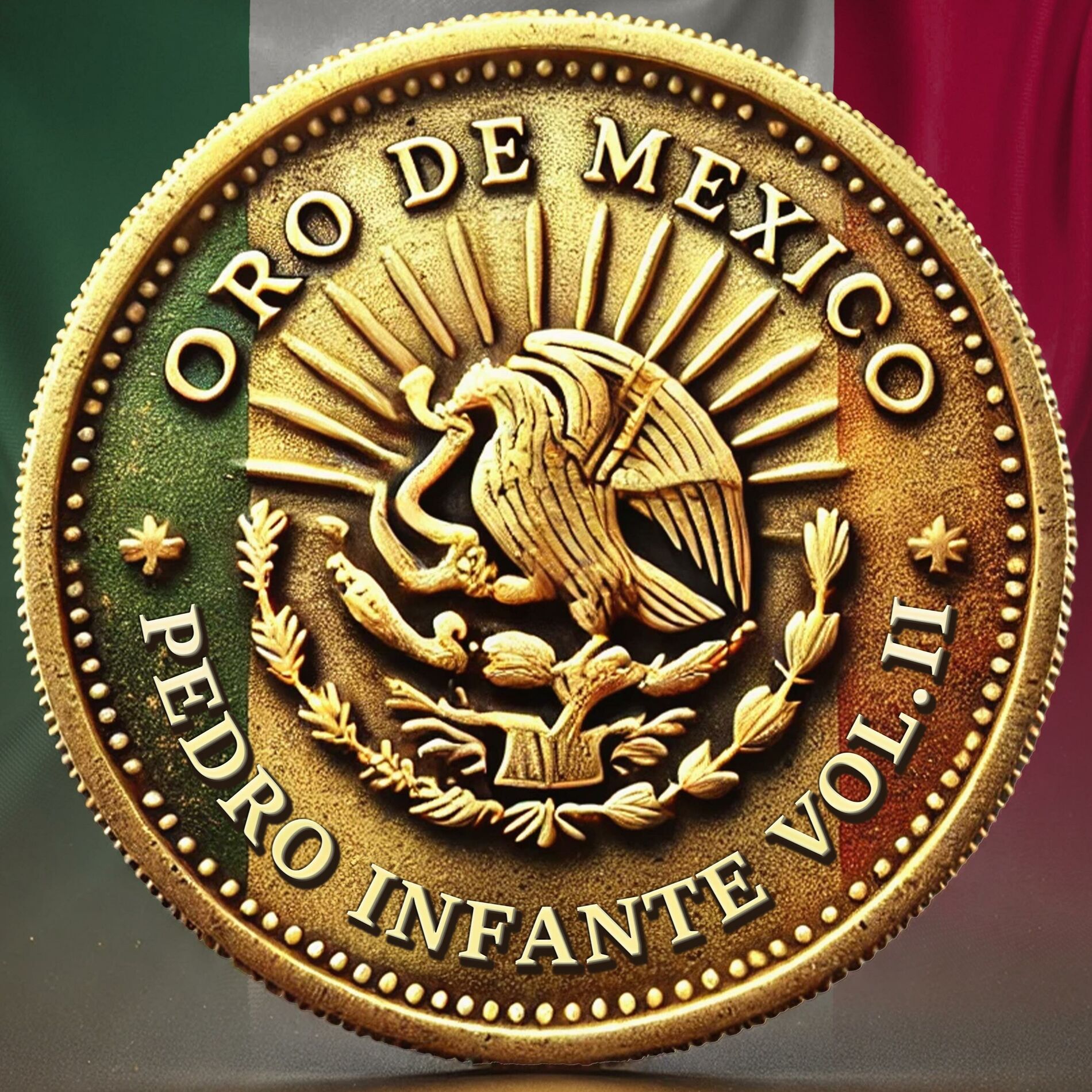 Album cover of Oro de México: Pedro Infante, Vol. II