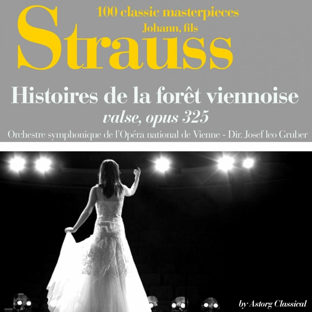 Picture of Johann Strauss : Histoires de la forêt viennoise, valse, Op. 325 (100 classic masterpieces)