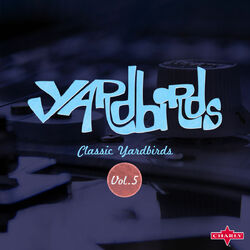 Cover of Classic Yardbirds Vol.5