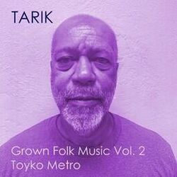 Cover of Grown Folk Music, Vol. 2: Tokyo Metro