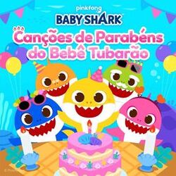 Canções de Parabéns do Bebê Tubarão