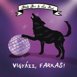 Cover of Vigyázz, Farkas!