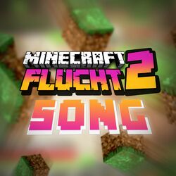 Cover of Der ultimative Minecraft Flucht 2 Song