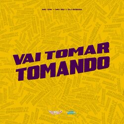 Cover of Vai Tomar Tomando