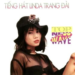 Cover of Top New Wave - Tiếng hát Lynda Trang Đài