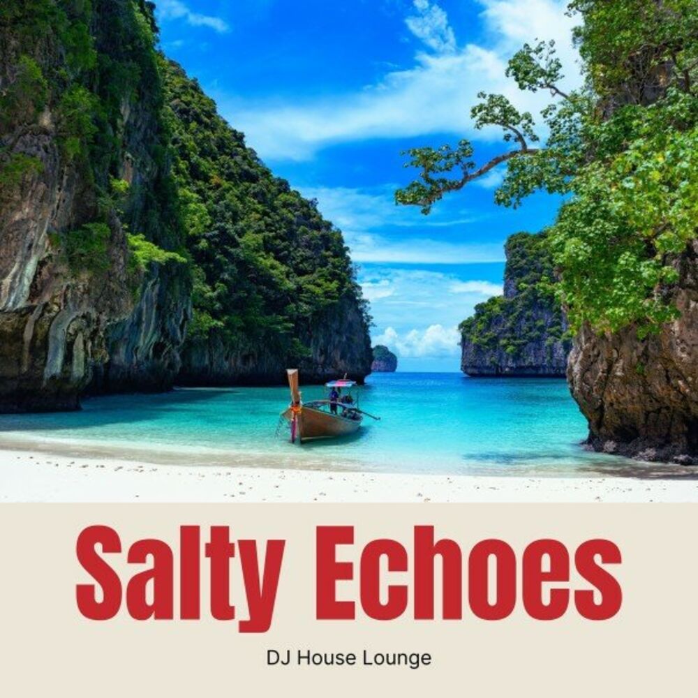 Picture of Salty Echoes: Lounge Deep House Mix