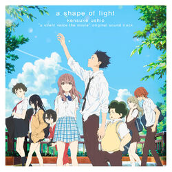 Cover of A Shape of Light "A Silent Voice the Movie" Original Soundtrack