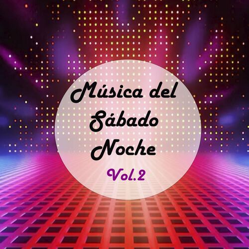 Música del Sábado Noche, Vol. 2