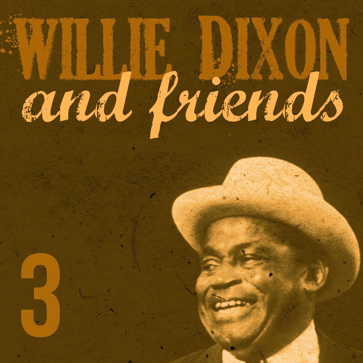 Album cover of Willie Dixon & Friends, Vol. 3