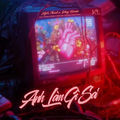 Anh L&agrave;m G&igrave; Sai (Style Thazh x Đ&ocirc;ng Remix)