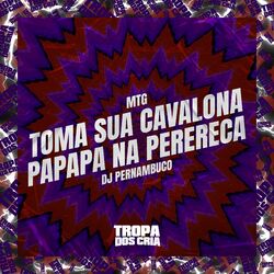 Cover of Mtg Toma Sua Cavalona X Papapa na Perereca