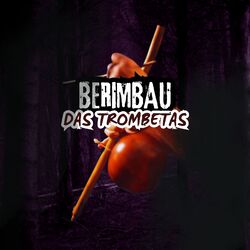 Cover of Berimbau das Trombetas