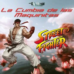 Cover of La Cumbia de las Maquinitas (Street Fighter)