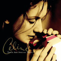 Céline Dion - These are Special Times | Deezer
