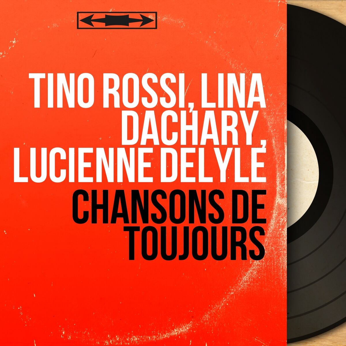 Album cover of Chansons de toujours (Mono version)