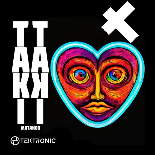TEKTRONIC - Taki Taki (Matando) (2025) TEKTRONIC - Taki Taki (Matando) (2025)