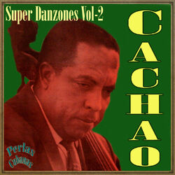 Cover of Perlas Cubanas: Super Danzones Vol. 2