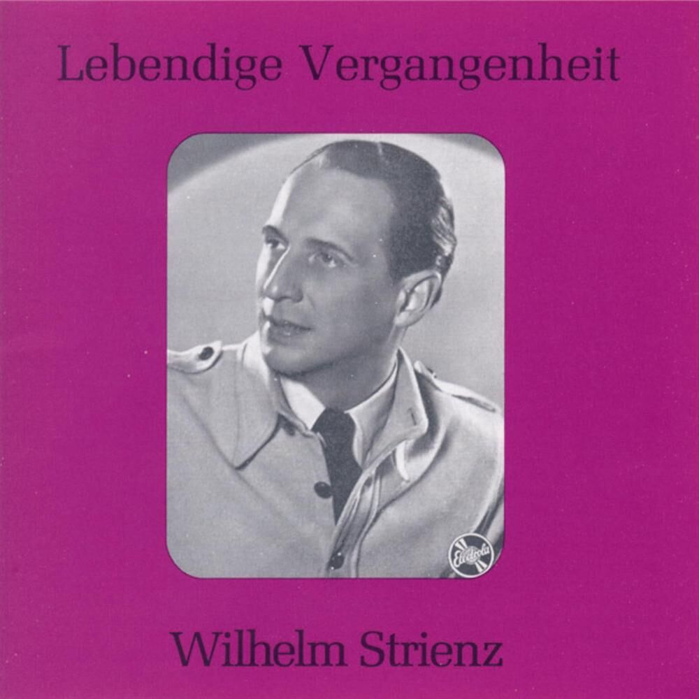 Picture of Lebendige Vergangenheit - Wilhelm Strienz