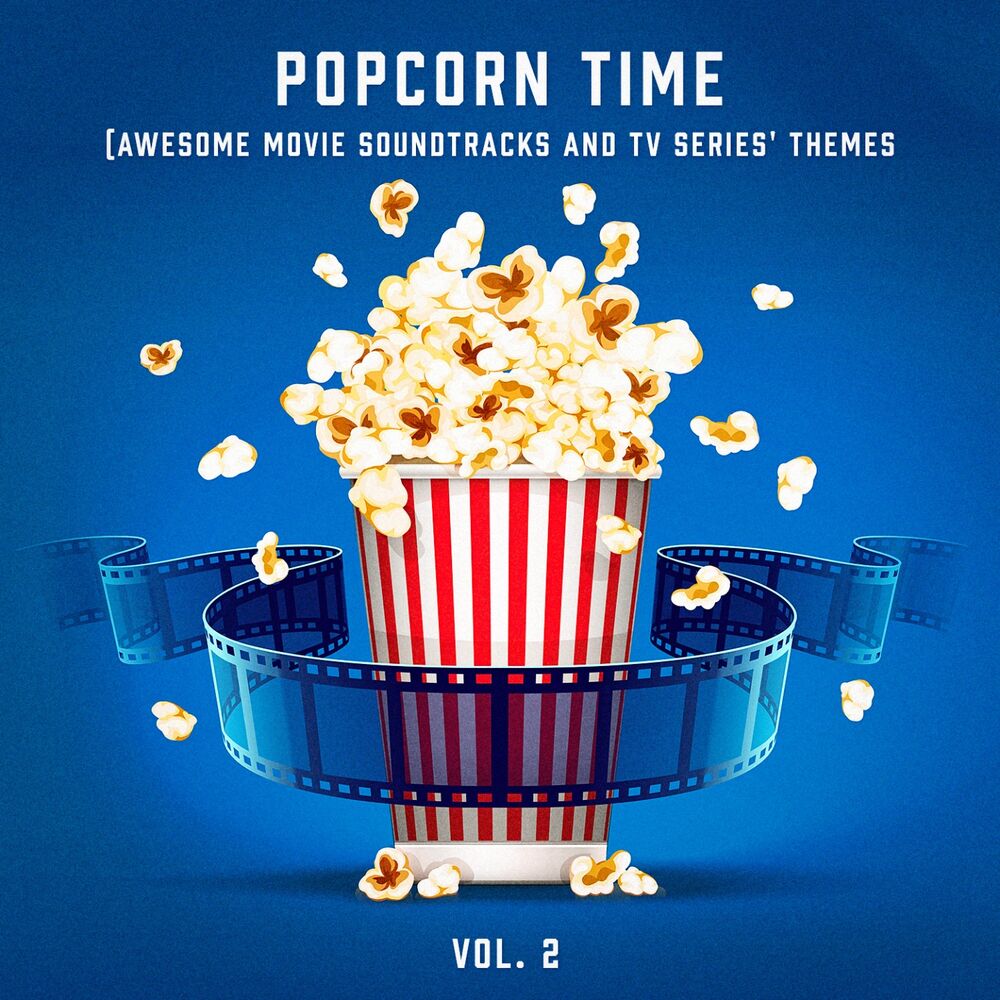 Picture of Popcorn Time, Vol. 2 (Awesome Movie Soundtracks and TV Series' Themes)