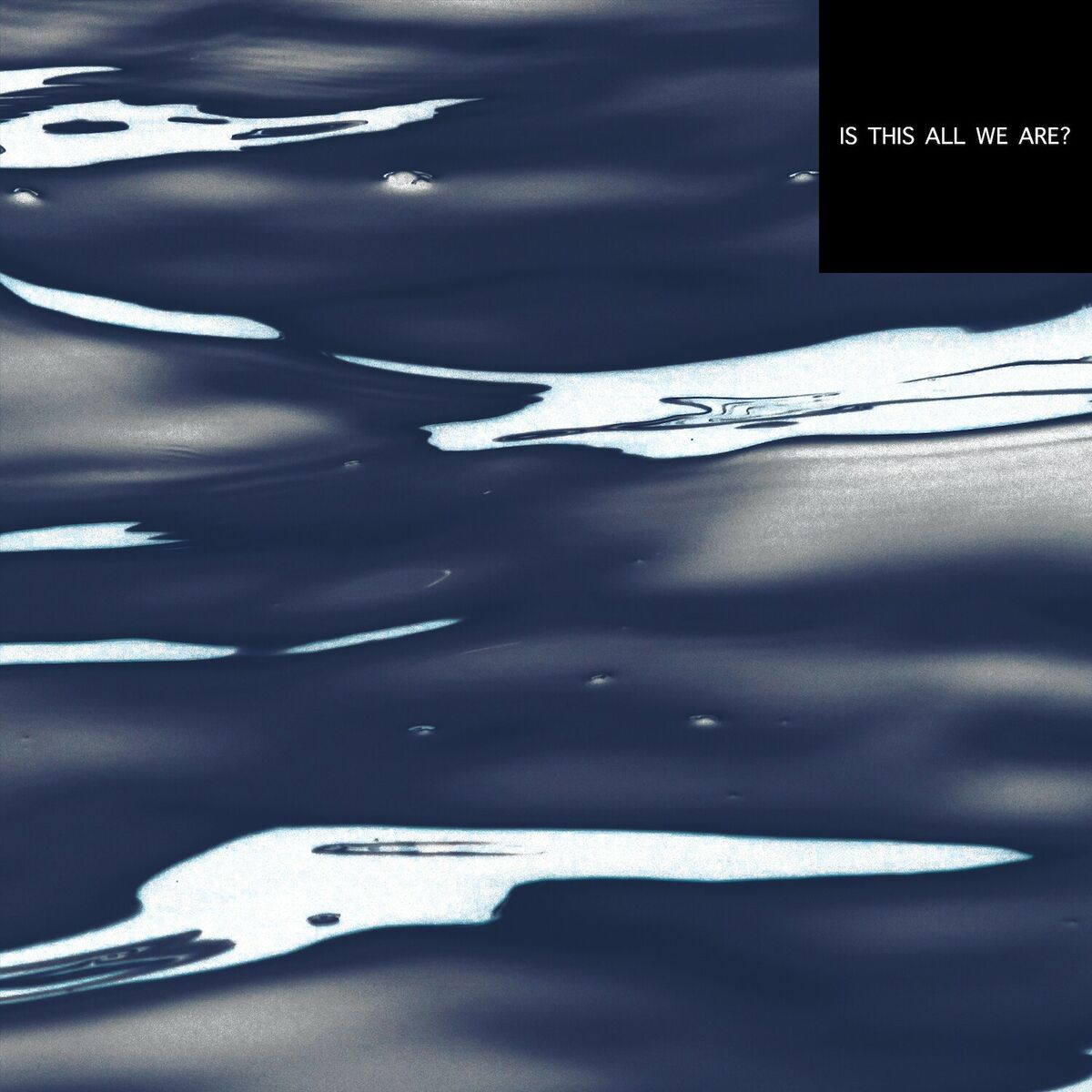 Album cover of Is This All We Are? (Deluxe)